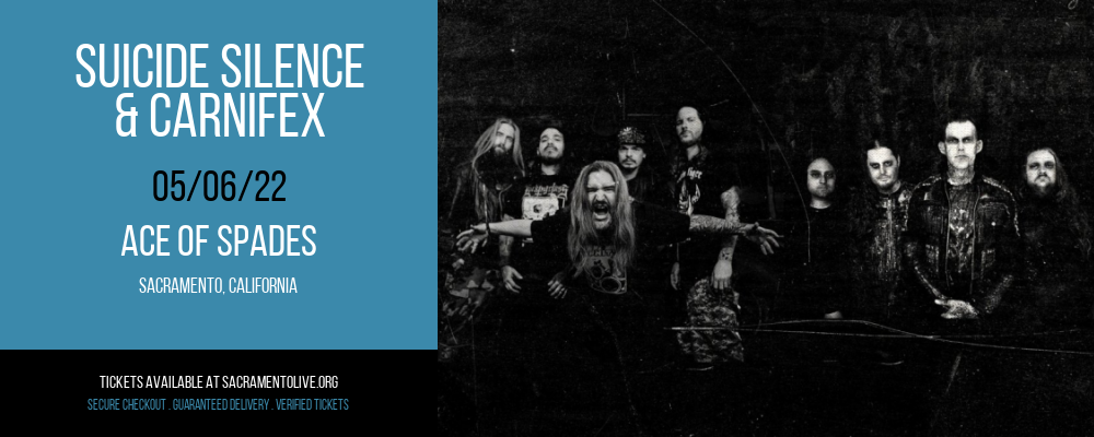 Suicide Silence & Carnifex at Ace of Spades tickets Suicide Silence & Carnifex at Ace of Spades