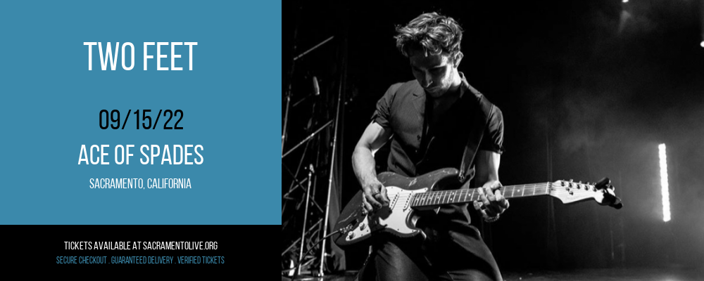 Two Feet at Ace of Spades tickets Two Feet at Ace of Spades