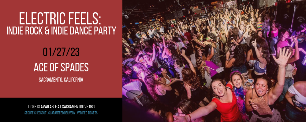 Electric Feels: Indie Rock & Indie Dance Party at Ace of Spades tickets Electric Feels: Indie Rock & Indie Dance Party at Ace of Spades