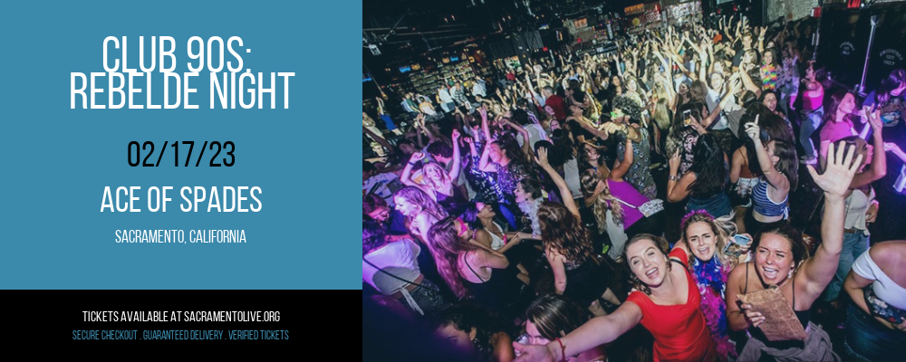 Club 90s: Rebelde Night at Ace of Spades tickets Club 90s: Rebelde Night at Ace of Spades