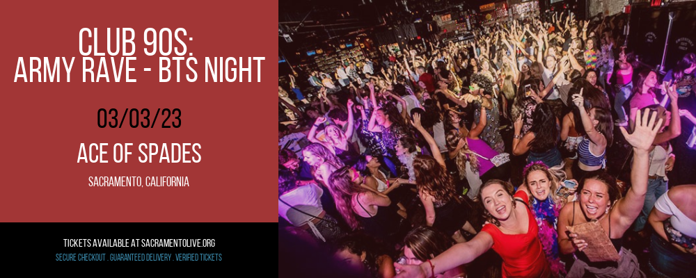 Club 90s: Army Rave - BTS Night at Ace of Spades tickets Club 90s: Army Rave - BTS Night at Ace of Spades