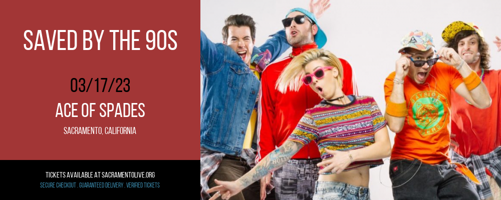 Saved By The 90s at Ace of Spades tickets Saved By The 90s at Ace of Spades