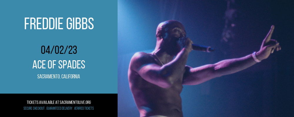 Freddie Gibbs at Ace of Spades tickets Freddie Gibbs at Ace of Spades