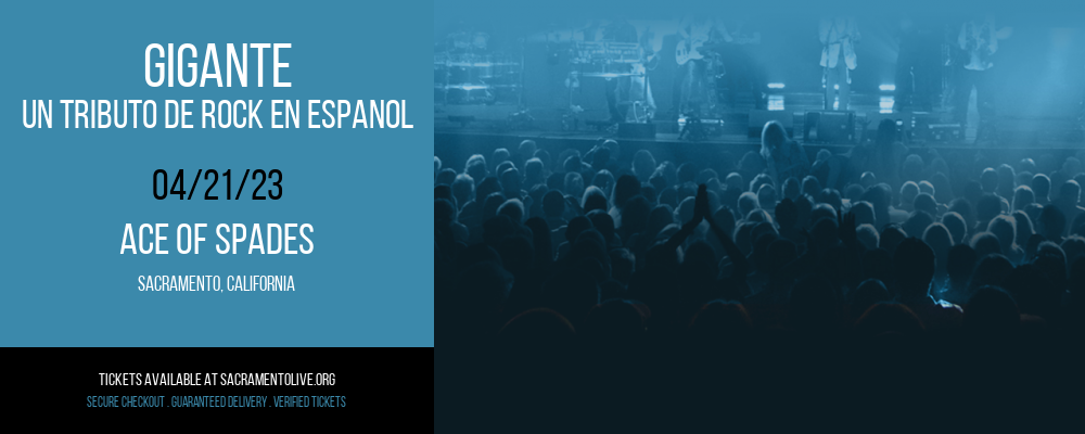 Gigante - un Tributo de Rock en Espanol at Ace of Spades tickets Gigante - un Tributo de Rock en Espanol at Ace of Spades