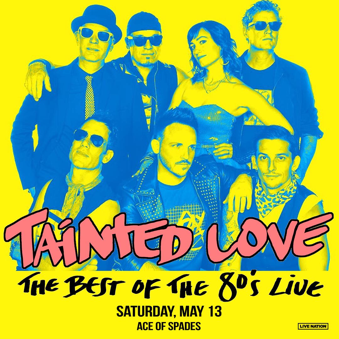 Tainted Love - Best of the 80's at Ace of Spades