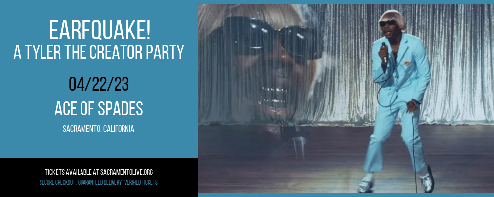 EARFQUAKE! - A Tyler The Creator Party at Ace of Spades tickets EARFQUAKE! - A Tyler The Creator Party at Ace of Spades