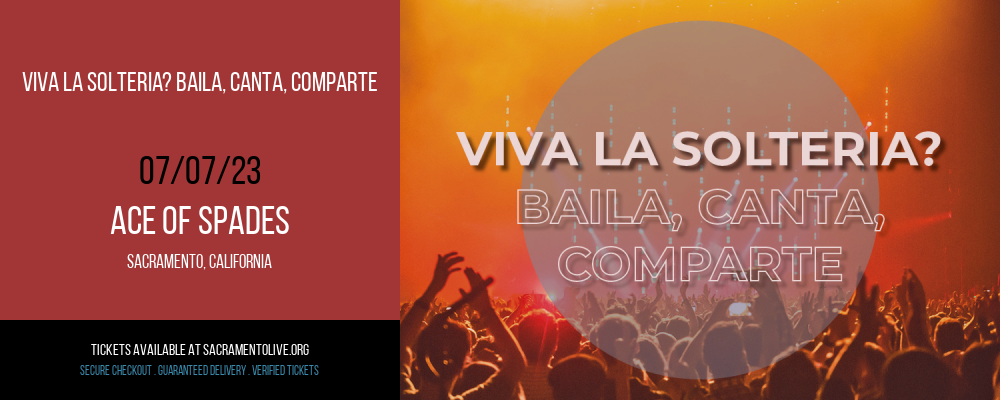 Viva La Solteria? Baila, Canta, Comparte at Ace of Spades tickets Viva La Solteria? Baila, Canta, Comparte at Ace of Spades