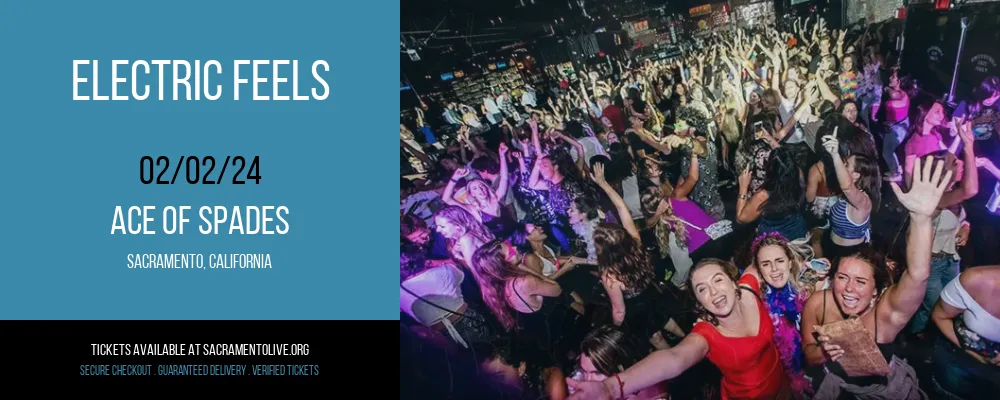 Electric Feels at Ace of Spades