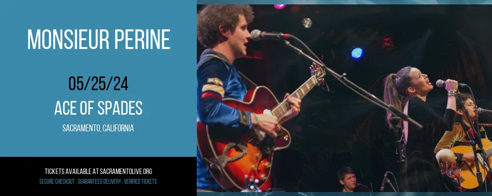 Monsieur Perine at Ace of Spades