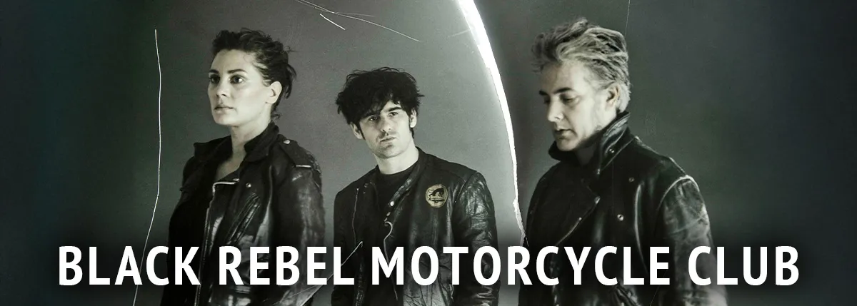 Black Rebel Motorcycle Club &amp; MIEN
