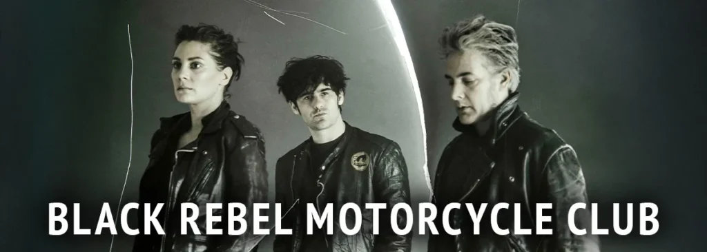 Black Rebel Motorcycle Club & MIEN at Ace of Spades